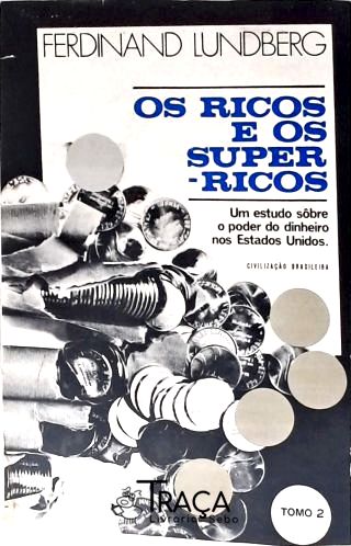 Os Ricos e os Super-Ricos - Vol. 2