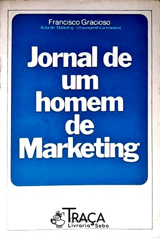 Jornal De Um Homem De Marketing