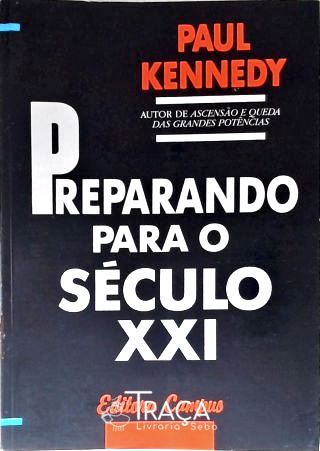 Preparando Para o Século XXI