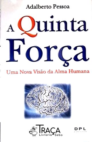 A Quinta Força