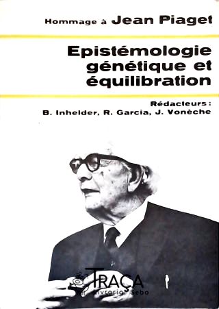 Épistémologie Génétique Et Equilibration