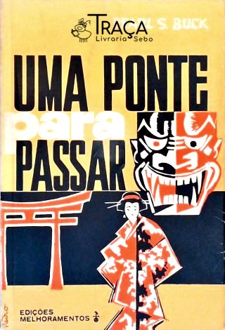 Uma Ponte Para Passar