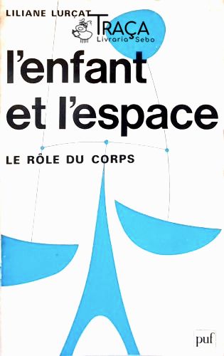 Lenfant et Lespace