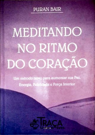 Meditando No Ritmo Do Coração