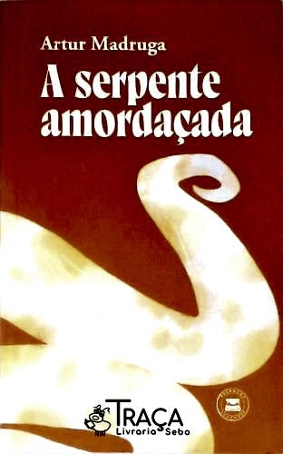 A Serpente Amordaçada