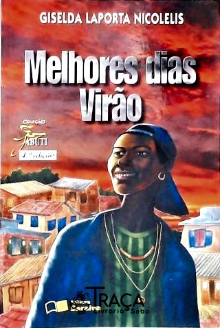 Melhores Dias Virão