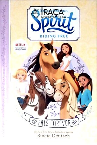 Spirit Riding Free: Pals Forever