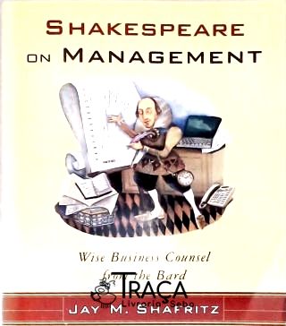 Shakespeare On Management