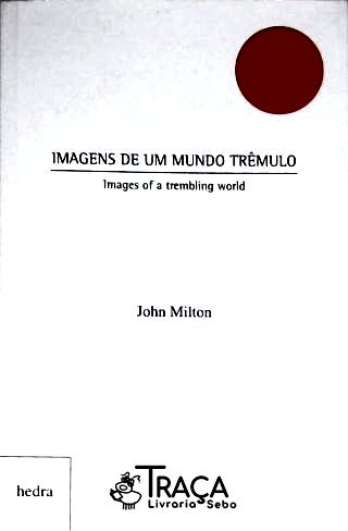Imagens de Um Mundo Trêmulo