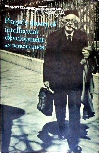 Piagets Theory Of Intellectual Development