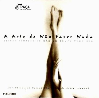 A Arte De Não Fazer Nada