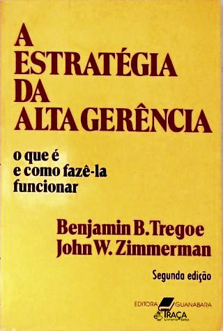 A Estratégia da Alta Gerência