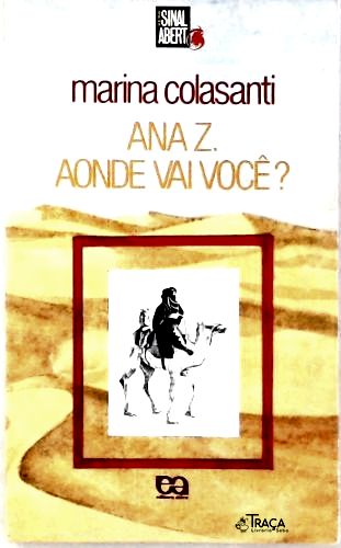Ana Z. Aonde Vai Você?