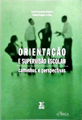 Orientação e supervisão escolar