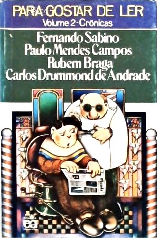 Para Gostar de Ler - Volume 2 - Crônicas