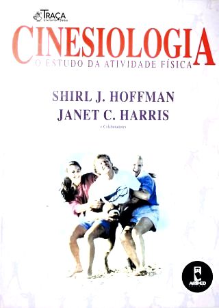 Cinesiologia: o Estudo da Atividade Física