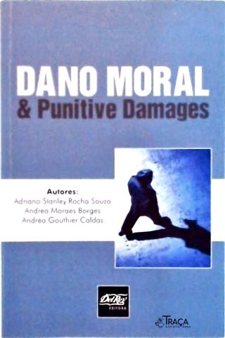 Dano Moral E Punitive Damages