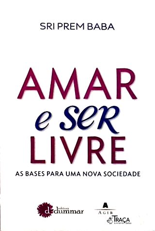 Amar E Ser Livre