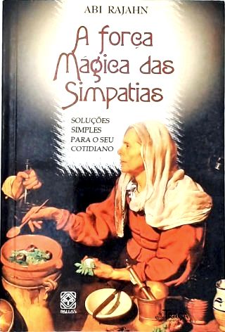 A Força Mágica Das Simpatias