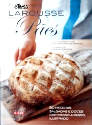 Larousse dos Pães