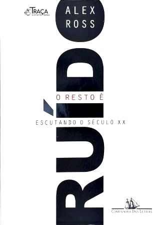 O Resto É Ruído