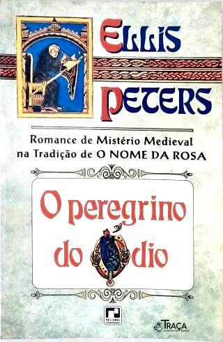 O Peregrino do Ódio