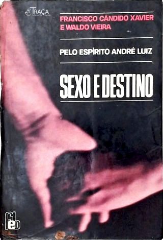 Sexo e Destino