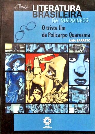 O Triste Fim De Policarpo Quaresma (Quadrinhos)