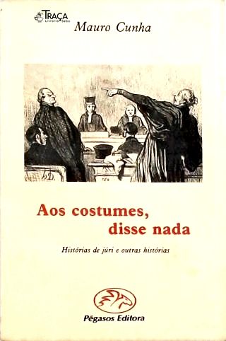 Aos Costumes Disse Nada