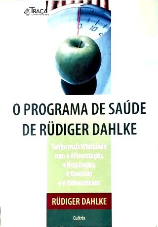 Programas de Saúde de Rüdiger Dahlke