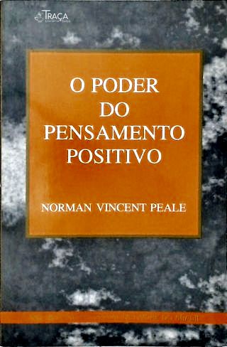 O Poder do Pensamento Positivo
