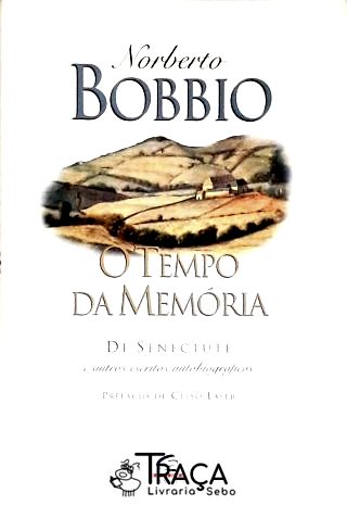 O Tempo Da Memória