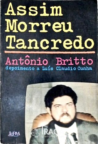 Assim Morreu Tancredo