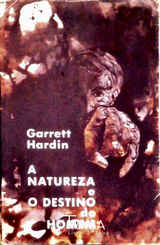 A Natureza e o Destino do Homem