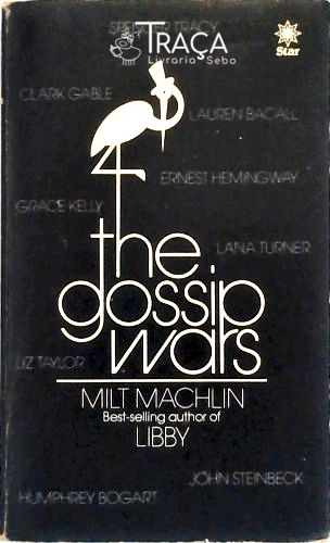 The Gossip Wars