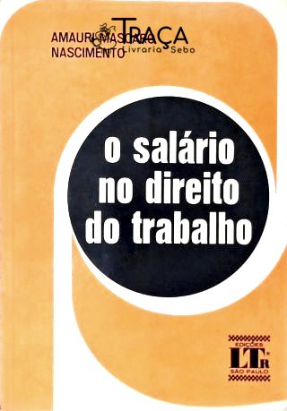 O Salário No Direito do Trabalho