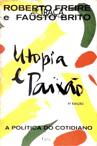Utopia E Paixão