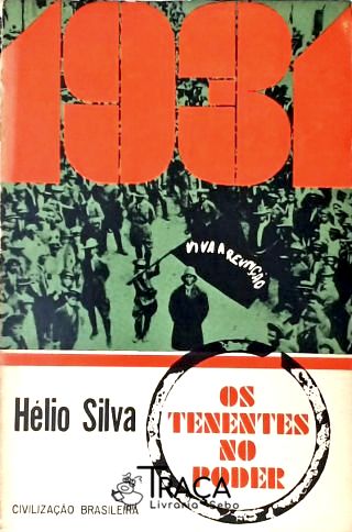 1931: Os Tenentes No Poder