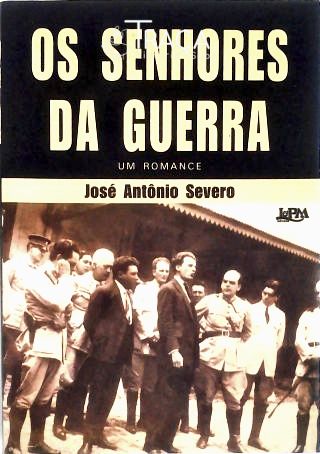 Os Senhores Da Guerra