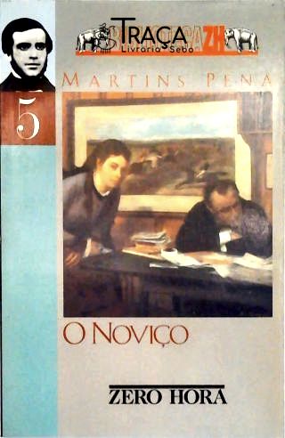 O Noviço