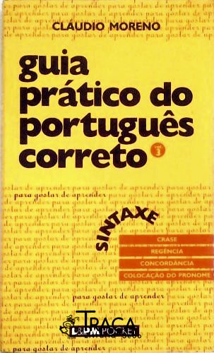 Guia Prático Do Português Correto Vol. 3 - Sintaxe