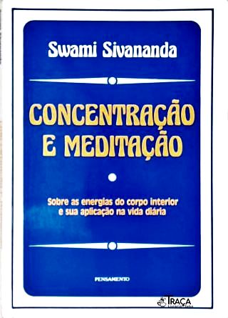 Concentração E Meditação