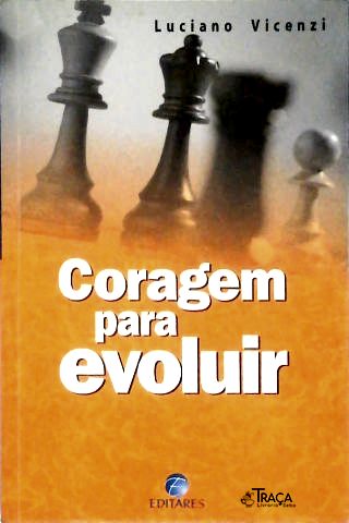 Coragem para Evoluir