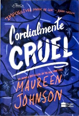 Cordialmente Cruel