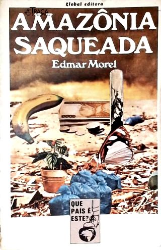 Amazônia Saqueada