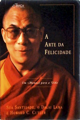 A Arte Da Felicidade