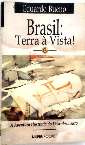 Brasil: Terra à Vista!