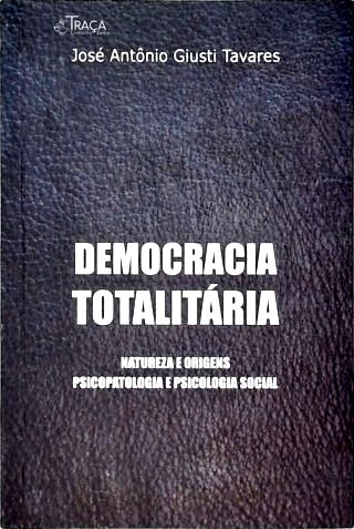 Democracia Totalitária