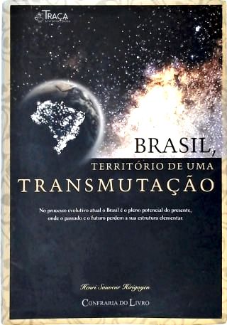 Brasil Território de Uma Transmutação