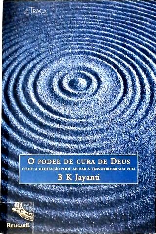 O Poder da Cura de Deus